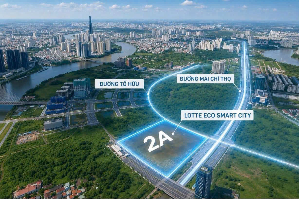 Vị trí Khu chức năng 2A Lotte Eco Smart City giữa đường Tố Hữu và Mai Chí Thọ